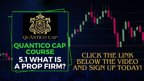 QuanticoCapCourse - 5.1 What Is A PropFirm? | MakeMoneyOnline Day Trading Nasdaq