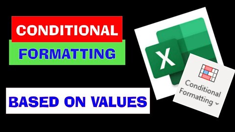 Excel Tutorial / Conditional Formatting Based on Values