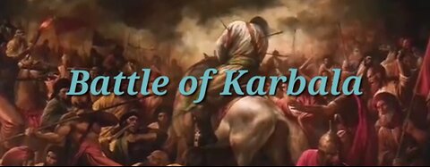 The Battle of Karbala