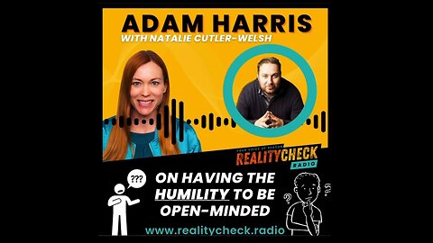 Adam Haris On Having The Humility To Be Open Minded