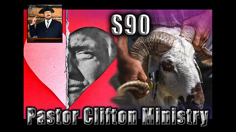 S90 Pastor Clifton Explains TDS & Bloody Altars