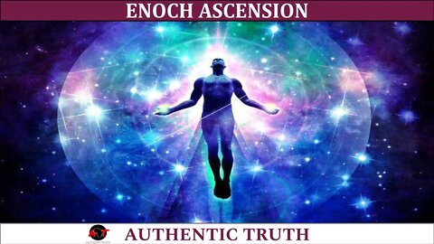 The Ascension of Enoch