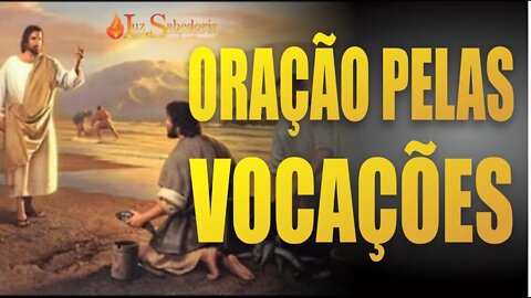 Vocações: Oração pelas Vocações