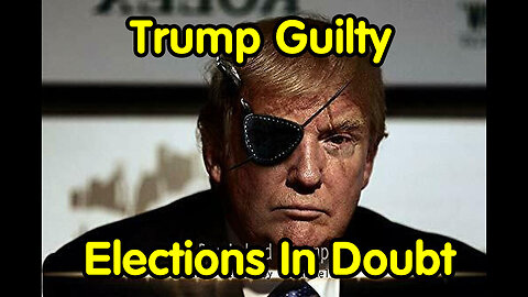 June 2 - Breaking News - Trump Guilty - Elections In Doubt - 100 Year Prison Term Possible