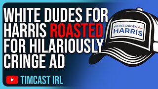 White Dudes For Harris Posts HILARIOUSLY CRINGE Ad, Tim Pool & Matt Walsh ROAST Them