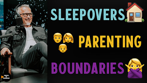 Sleepovers, Parenting, Boundaries