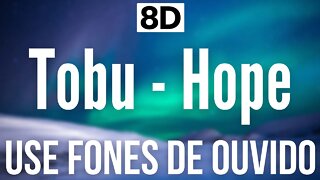 Tobu - Hope | 8D AUDIO (USE FONES DE OUVIDO 🎧)