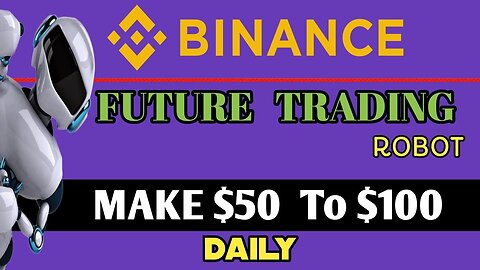 Binance Future Tradin Robot Strategy Trading Bot in Hindi