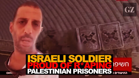 Israeli soldier boasts of r*ping Palestinian prisoners, plays victim card