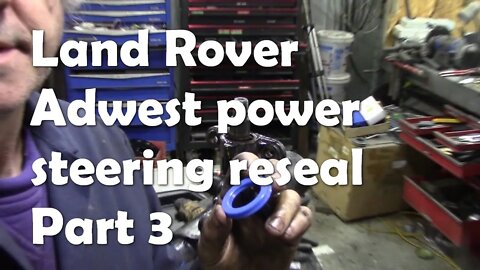 Land Rover Adwest power steering reseal Part 3 (Real time video)