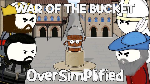 Oversimplified The war of the bucket