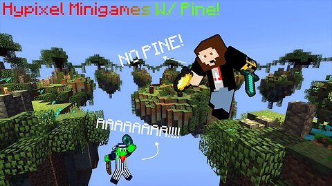 Hypixel With King of Walking Off the Map! (PeculiarPine) - Hypixel Minigames