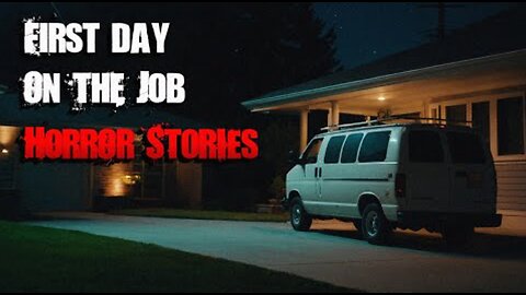 3 Scary TRUE First Day on the Job Horror Stories | history 1