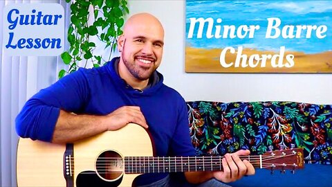 Guitar Lesson: How To Play Minor Barre Chords on Guitar - Anthony Serpiello