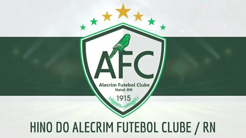 HINO DO ALECRIM FUTEBOL CLUBE / RN