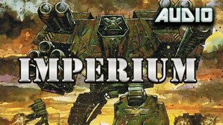 IMPERIUM / WARHAMMER 40K AUDIO (TITANS)