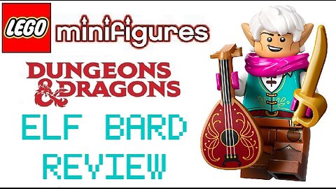 Lego Dungeons and Dragons Minifigures Elf Bard Review