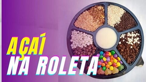 MONTANDO ROLETA DE AÇAÍ COM VARIOS COMPLEMENTOS PARA DELIVERY DE AÇAÍ EM CASA