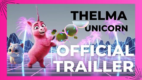 thelma the unicorn full animated movie trailer