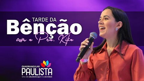 Tarde da Bênção - 06/07/23