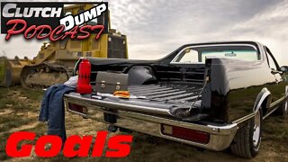 El Camino Dreamin | Clutch Dump Podcast