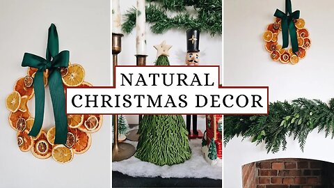 DIY NATURAL CHRISTMAS DECORATIONS - IDEAS FOR MINIMAL AND NATURAL DECOR | Scandinavian-inspired