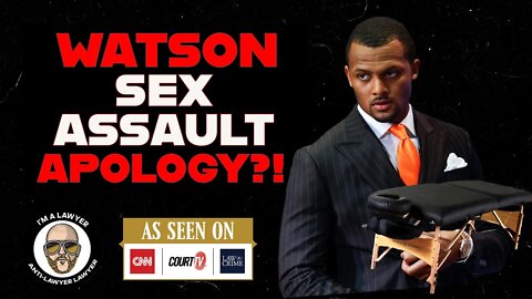 Deshaun Watson leaked testimony - does he apologize??