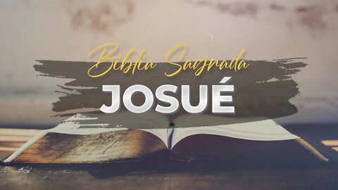 † RELAXE E MEDITE AO SOM DA BÍBLIA SAGRADA 🇵🇹 JOSUÉ (Áudio Completo) ✝️ VELHO TESTAMENTO