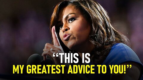 Michelle Obama's Life Advice Will Leave You SPEECHLESS (MUST WATCH)