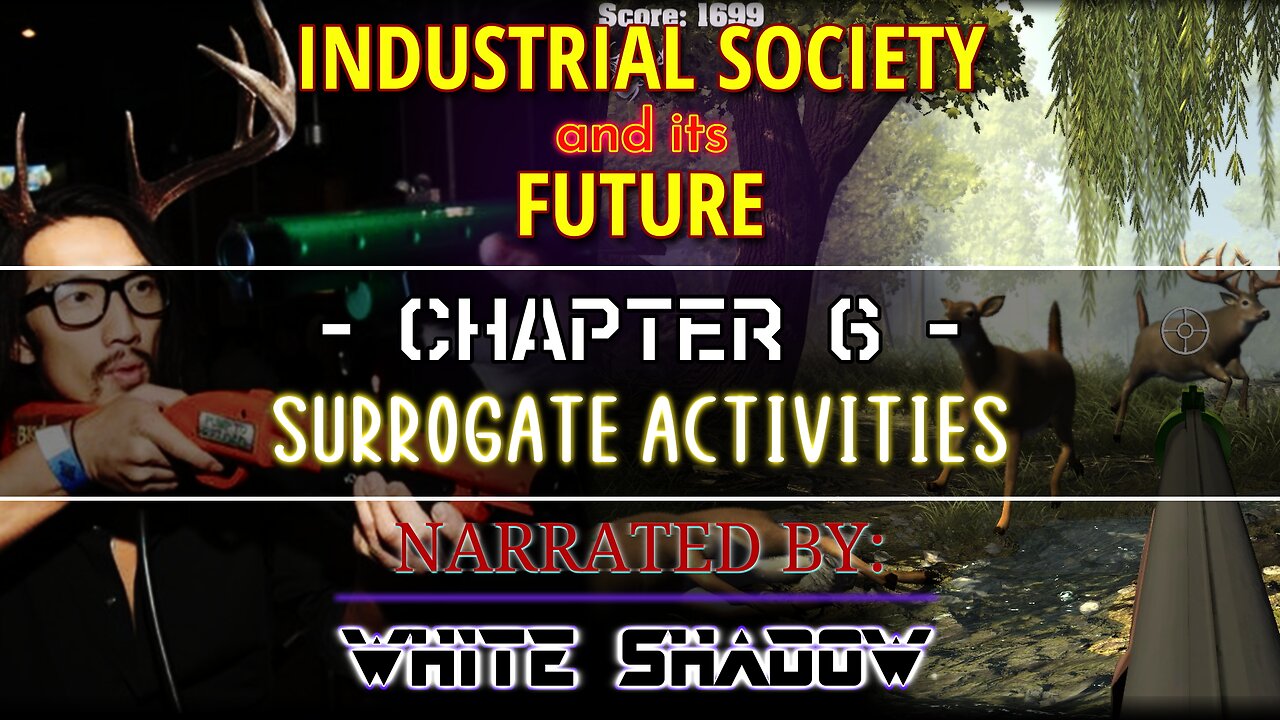 6 - Surrogate Activities - Industrial Society and its Future