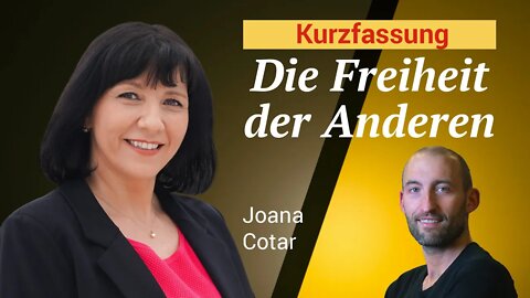 KURZFASSUNG "Die Freiheit der Anderen", Joana Cotar