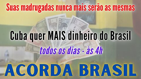 Cuba quer mais dinheiro do Brasil...