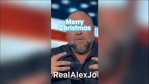 Merry Christmas From Alex Jones & INFOWARS - 12/24/23