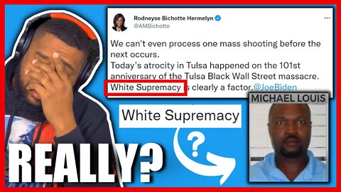 SHE blamed the Tulsa Shooting on WHITE SUPREMACY