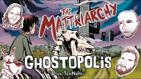 The Mattriarchy Ep 151: Death Trips