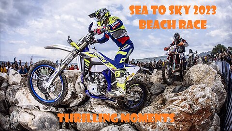 Sea to Sky 2023 Beach Race: Thrilling Moments