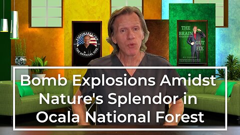 Bomb Explosions Amidst Nature's Splendor in Ocala National Forest