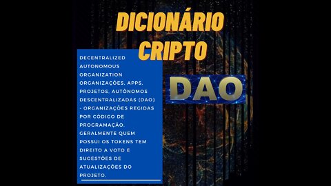 Dicionário cripto o que é uma DAO