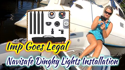 SDA74 Imp Goes Legal! Navisafe Dinghy Lights