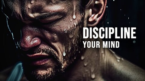 DISCIPLINE YOUR MIND - MORNING MOTIVATION | Listen Every Day!