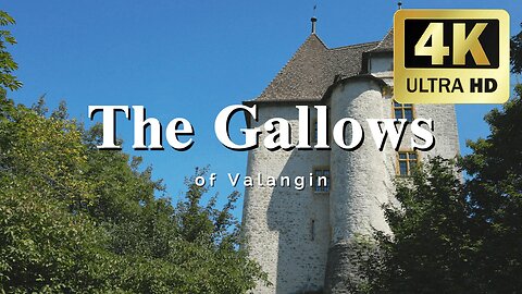 The Gallows of Valangin