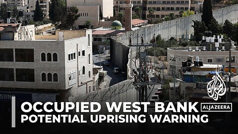 Occupied West Bank warning: Israeli military says third uprising possible