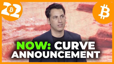 Curve Bitcoin Announcement - Bitcoin 2022 Conference