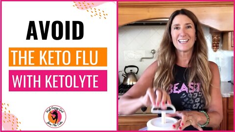 Avoid The Keto Flu with Ketolyte