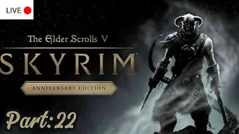 (VOD) Skyrim Legendary Survival Mode - Live Part:22