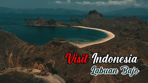 Visit Indonesia - Come and Explore Labuan Bajo