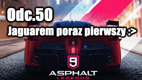 Asphalt 9 odc 50 Jaguarem poraz pierwszy :)