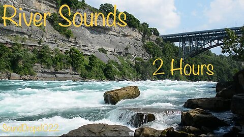 Crush Your Work With 2 Hours Of River Sounds