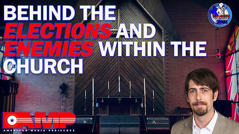 Behind the Elections & Enemies Within the Church | Liberty Hour Ep. 5