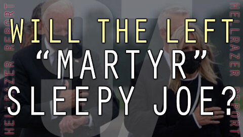 WILL OUR MARXIST ELITES "MARTYR" RESIDENT BIDEN?